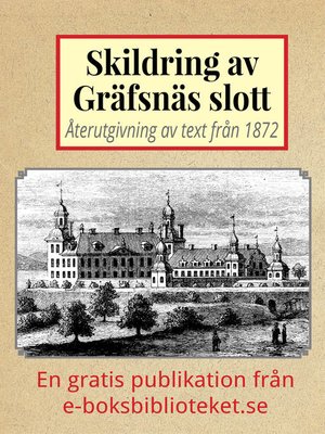 cover image of Skildring av Gräfsnäs slott